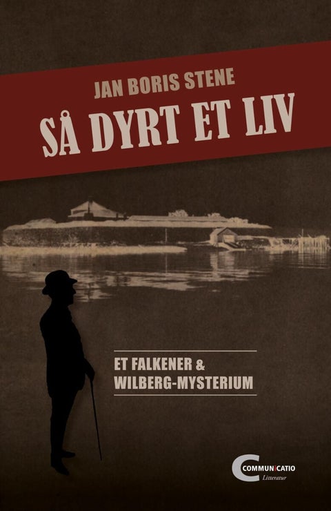 Så dyrt et liv - et Falkener og Wilberg-mysterium