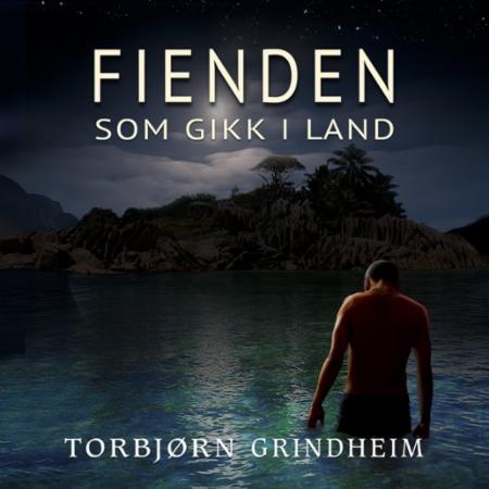 Fienden som gikk i land