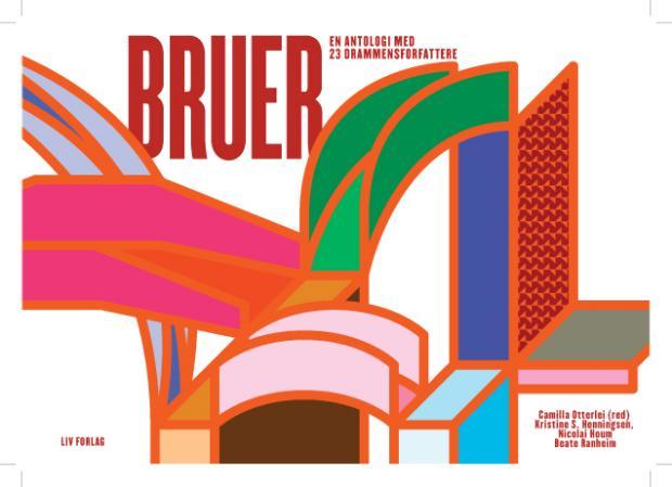 Bruer - en antologi med 23 drammensforfattere