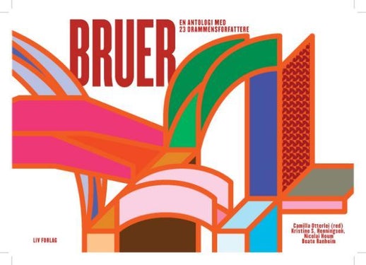 Bruer - en antologi med 23 drammensforfattere