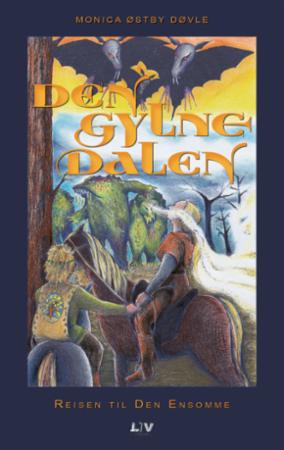 Den gylne dalen - reisen til Den Ensomme