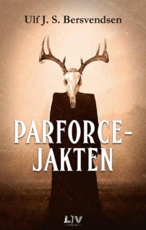 Parforcejakten - krimroman