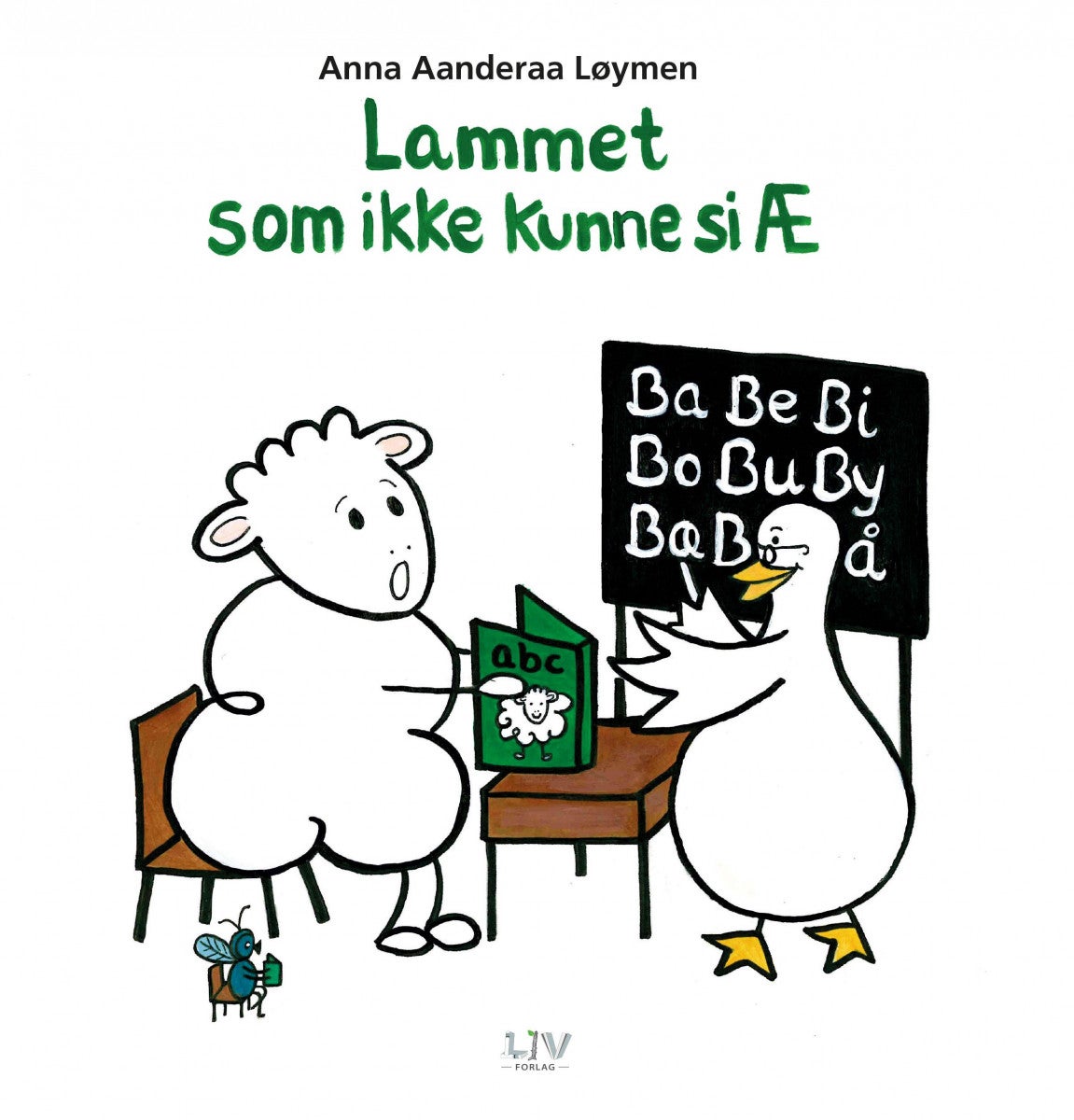Bilde av Lammet Som Ikke Kunne Si Æ Av Anna Aanderaa Løymen