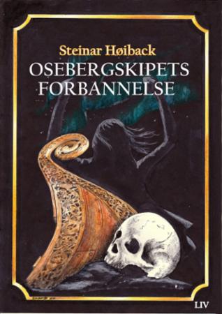 Osebergskipets forbannelse - roman