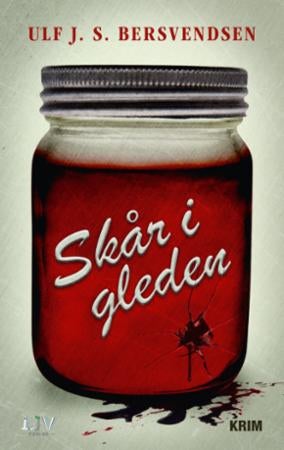 Skår i gleden - kriminalroman