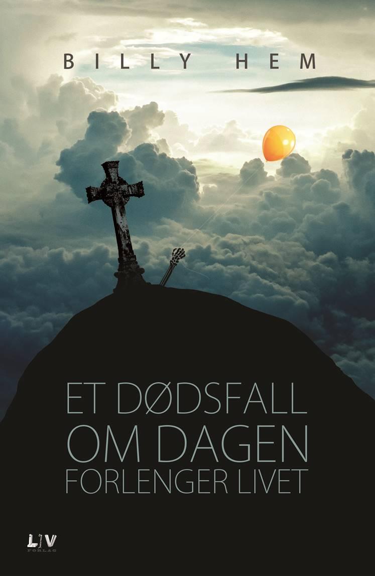 Et dødsfall om dagen forlenger livet - dikt