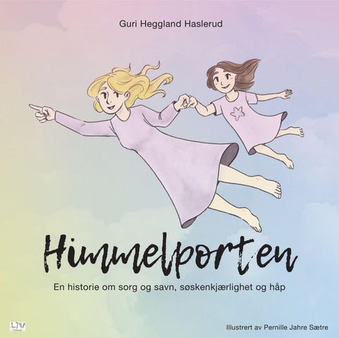 Himmelporten - en historie om sorg og savn, søskenkjærlighet og håp
