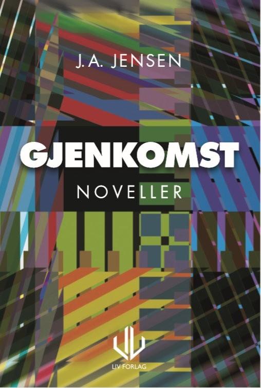 Gjenkomst - noveller