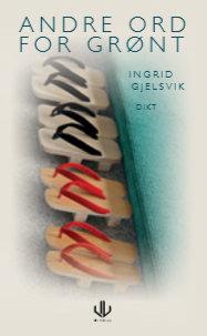 Andre ord for grønt - dikt