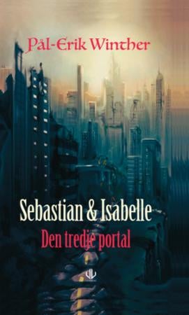 Sebastian & Isabelle - den tredje portal