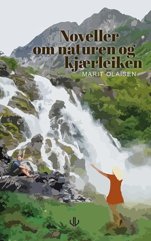 Bilde av Noveller Om Naturen Og Kjærleiken Av Marit Olaisen