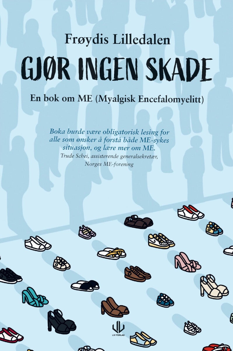 Gjør ingen skade - en bok om ME (myalgisk encefalopati)
