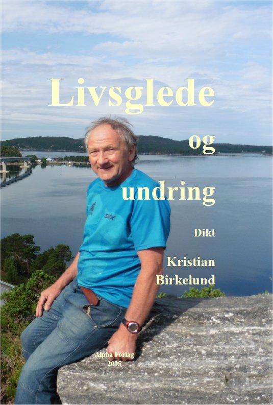 Livsglede og undring - dikt
