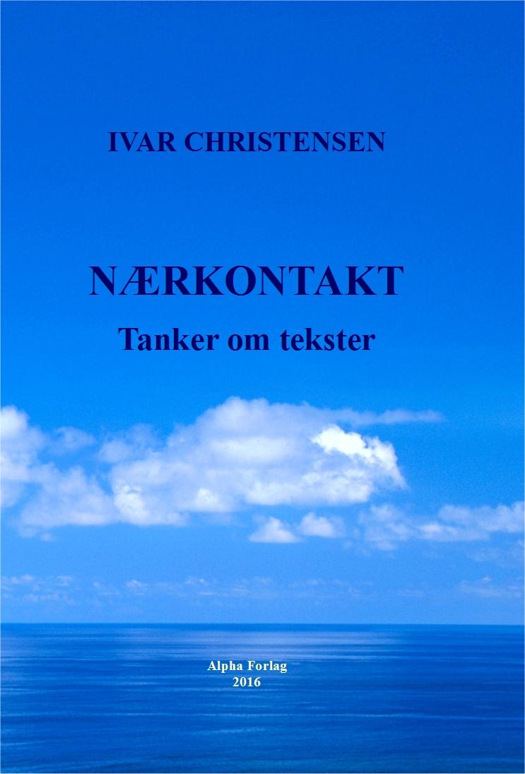 Nærkontakt - tanker om tekster