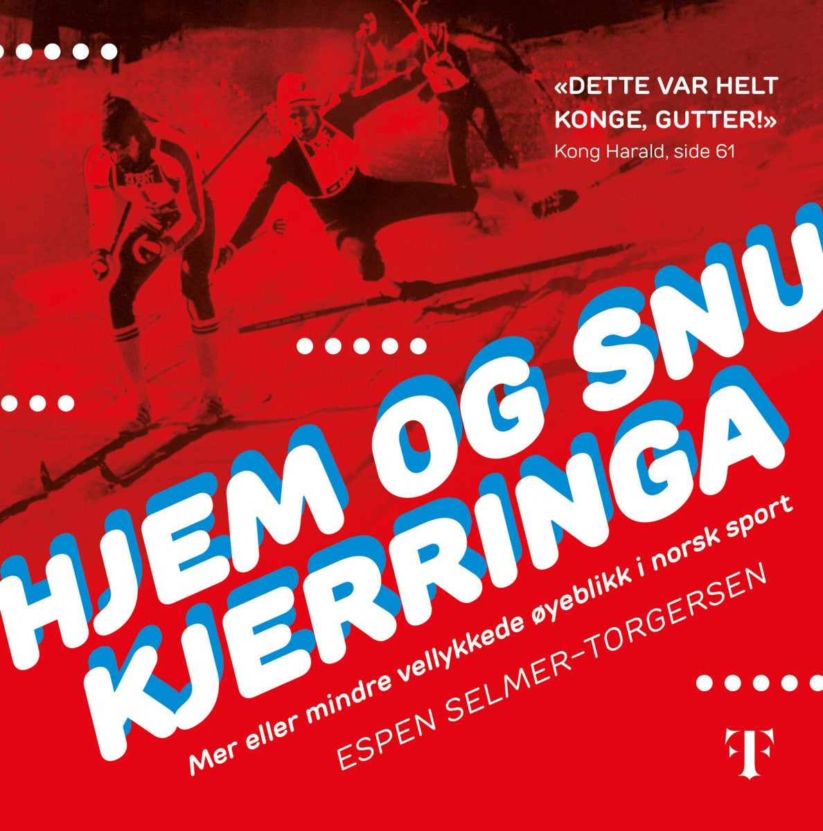 Hjem og snu kjerringa - mer eller mindre vellykkede øyeblikk i norsk sport