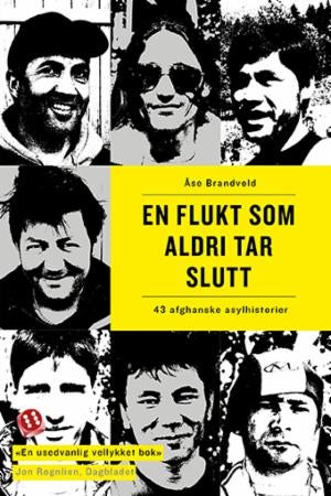 En flukt som aldri tar slutt - 43 afghanske asylhistorier