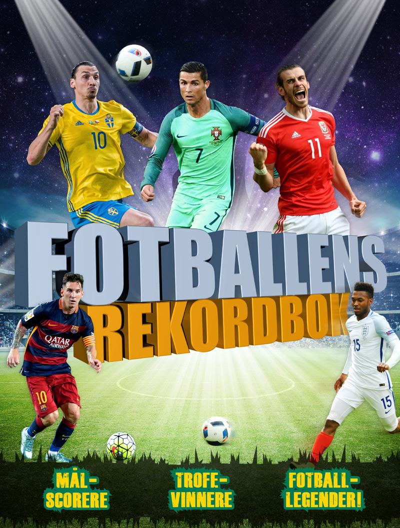 Fotballens rekordbok - goalgettere, titteljegere, fotball-legender