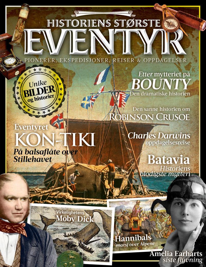Historiens største eventyr - pionerer, ekspedisjoner, reiser & oppdagelser