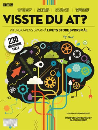 Visste du at? - vitenskapens svar på livets store og små spørsmål