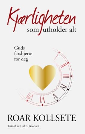 Kjærligheten som utholder alt - Guds farshjerte for deg