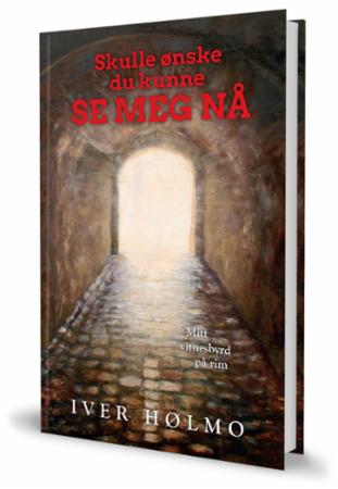 Skulle ønske du kunne se meg nå - mitt vitnesbyrd på rim