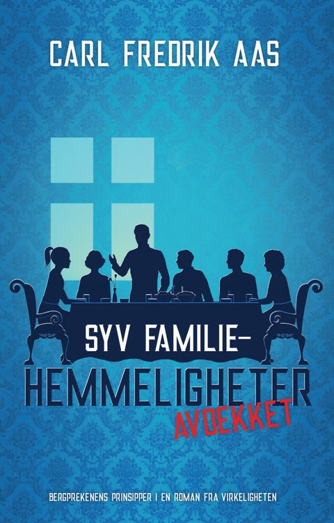 Syv familiehemmeligheter avdekket