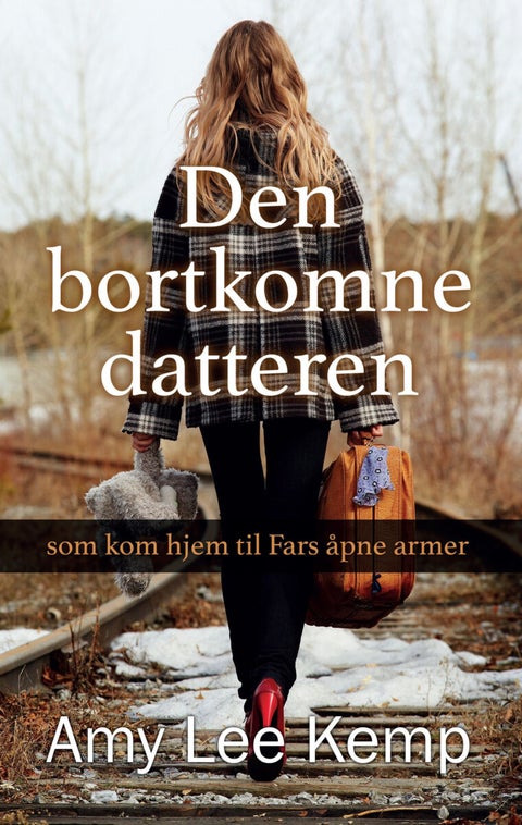 Den bortkomne datteren - som kom hjem til fars åpne armer