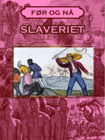 Bilde av Slaveriets Historie Av Victoria Turner