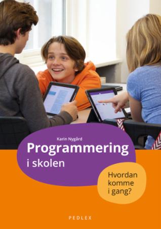 Programmering i skolen - hvordan komme i gang?