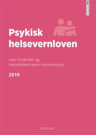 Psykisk helsevernloven - med forskrifter og Helsedirektoratets kommentarer