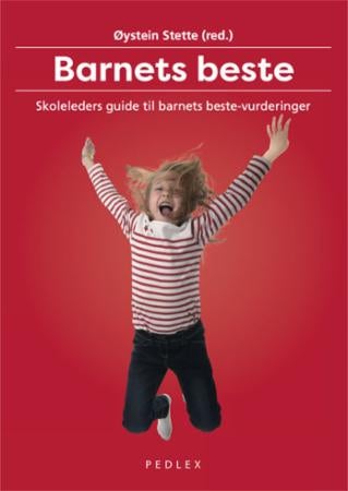 Barnets beste - skoleleders guide til barnets beste-vurderinger