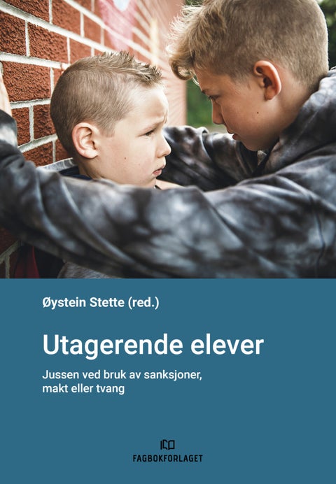 Utagerende elever - jussen ved bruk av sanksjoner, makt eller tvang