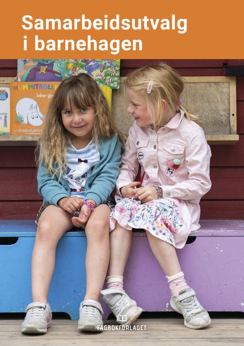 Samarbeidsutvalg i barnehagen - håndbok for foreldre, ansatte og eiere - om barnehagesystemet, roller og ansvar, rettigheter og plik