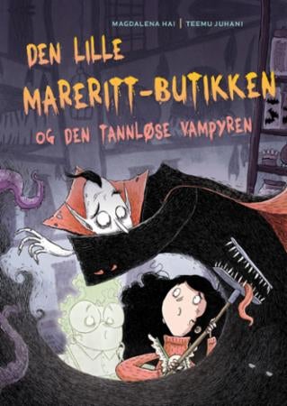 Den lille mareritt-butikken og den tannløse vampyr