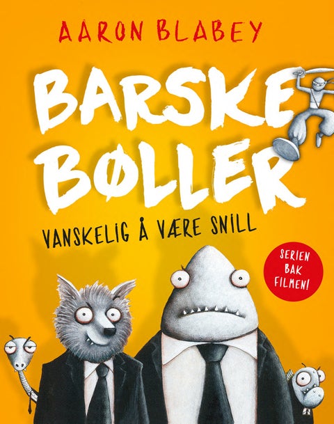 Barske bøller - vanskelig å være snill