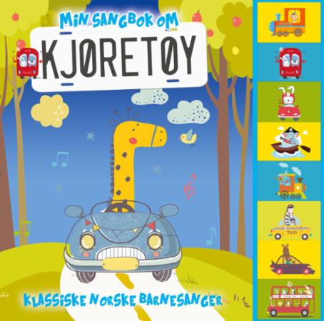 Min sangbok om kjøretøy - klassiske norske barnesanger