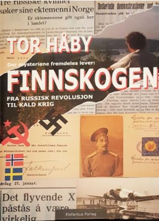 Finnskogen - fra russisk revolusjon til kald krig