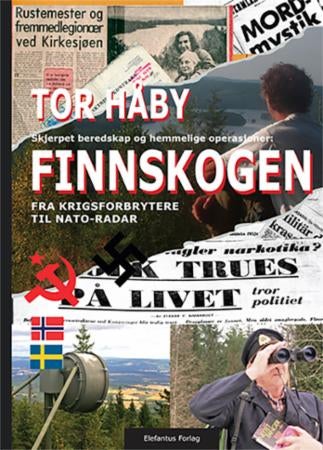 Finnskogen - fra krigsforbrytere til NATO-radar