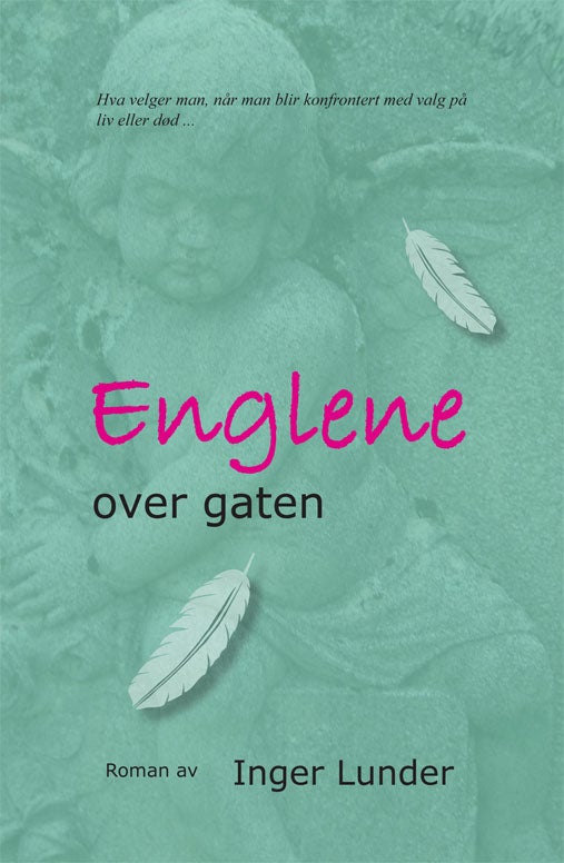 Englene over gaten - roman