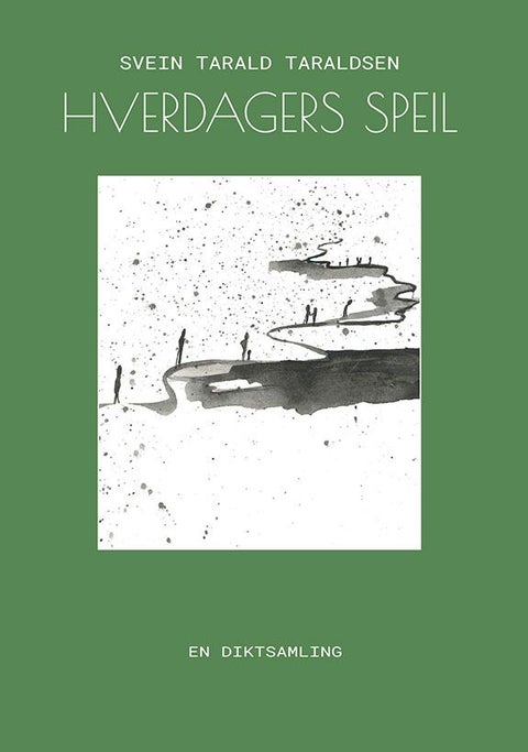 Hverdagers speil - en diktsamling