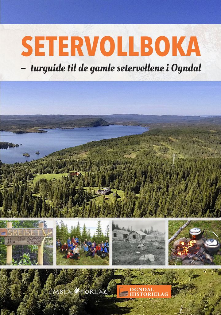 Setervollboka - turguide til de gamle setervollene i Ogndal
