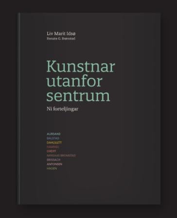 Kunstnar utanfor sentrum - ni forteljingar