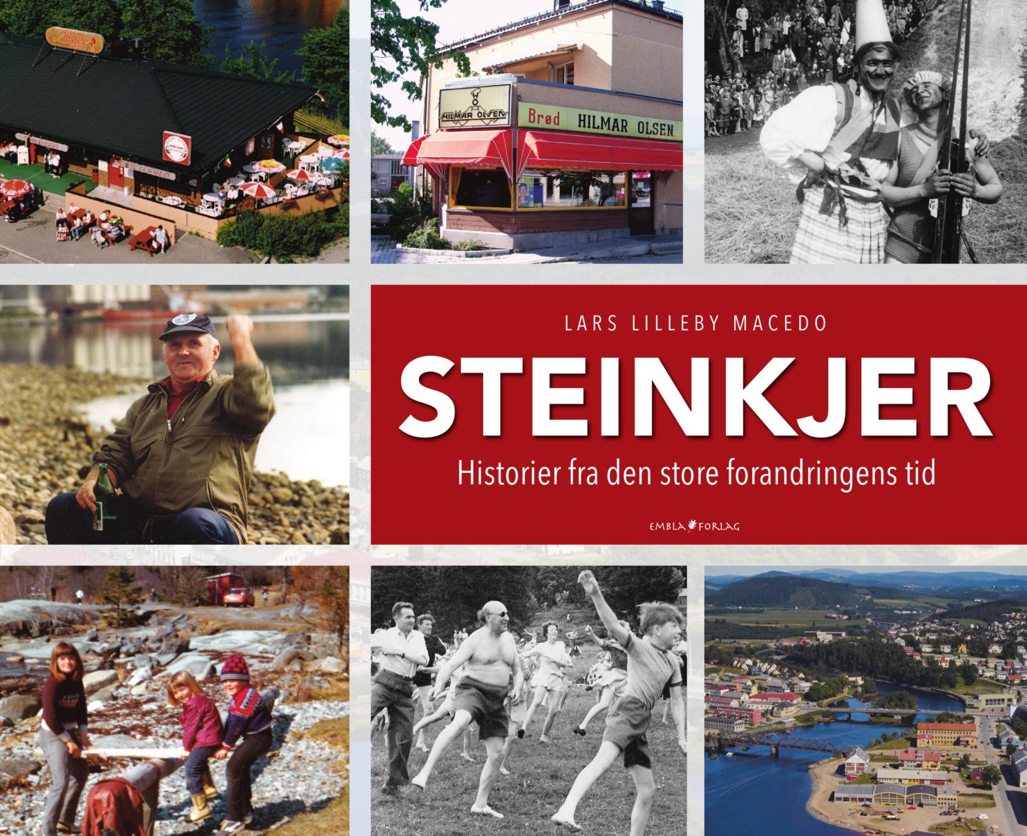 Steinkjer - historier fra den store forandringens tid