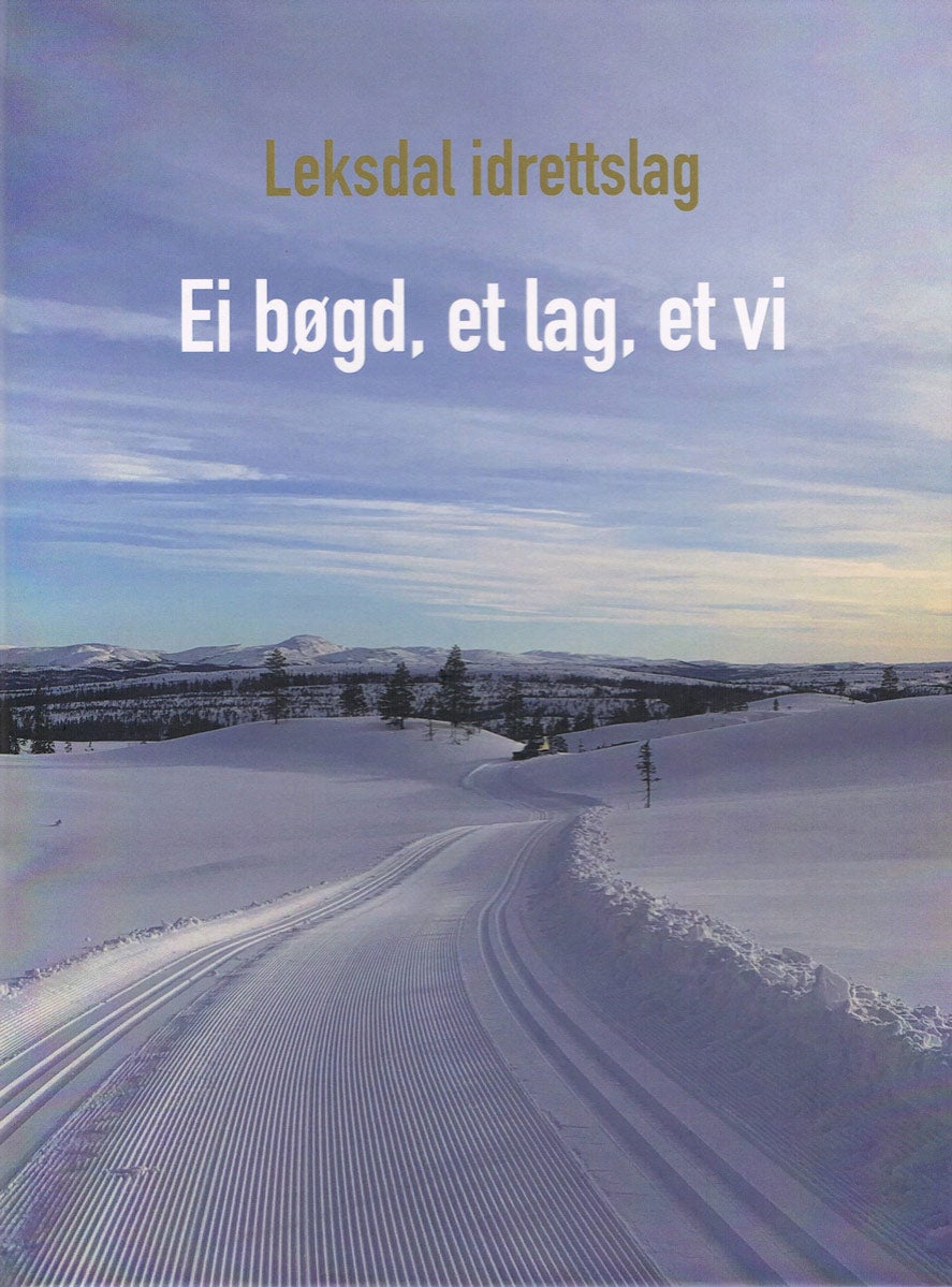 Leksdal idrettslag. Ei bøgd, et lag, et vi