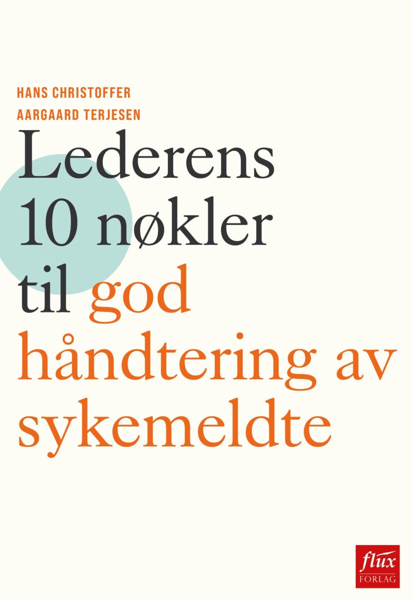 Lederens 10 nøkler til god håndtering av sykemeldte