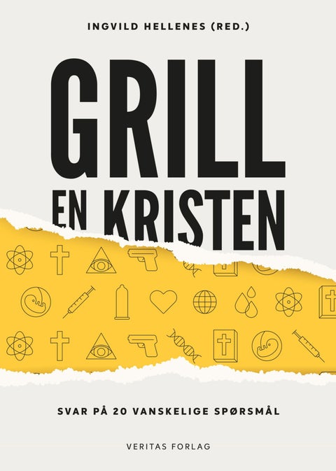 Grill en kristen - svar på 20 vanskelige spørsmål