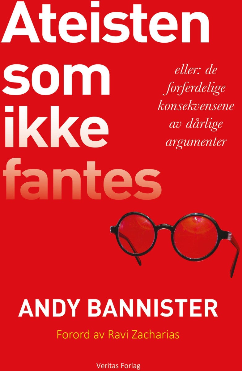 Ateisten som ikke fantes, eller: De forferdelige konsekvensene av dårlige argumenter