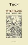 Wergeland for framtiden