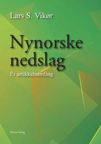 Nynorske nedslag - ei artikkelsamling