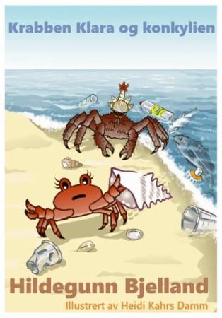 Krabben Klara og konkylien - kampen mot plast i havet